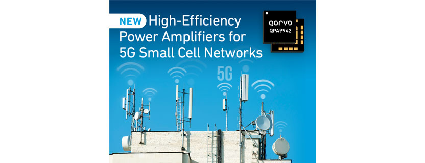 Qorvo® Introduces Family of High-Efficiency Power Amplifiers for 5G Small Cell Networks NEWSROOM News Media Contacts Media Resources Newsletters Events and Trade Shows NEWSROOM MENU QPA9942 Download full size image