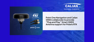 Point One Navigation and Calian GNSS collaborate to provide “Plug and Play” Smart GNSS Antenna support for Polaris RTK