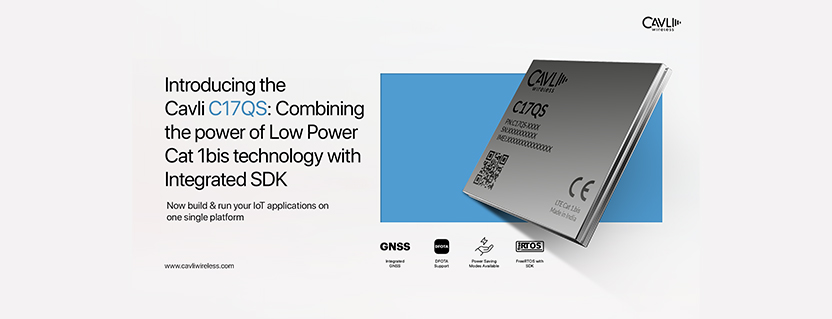 Introducing the Cavli C17QS: Harnessing the power of Low Power Cat 1bis technology with integrated SDK