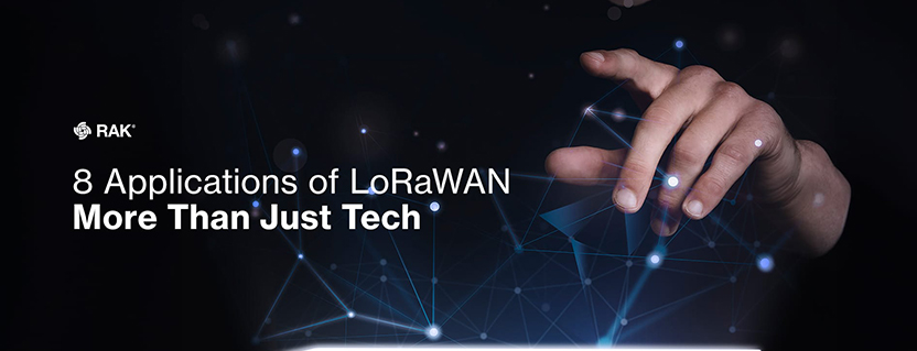 8 Applications of LoRaWAN | More Than Just Tech