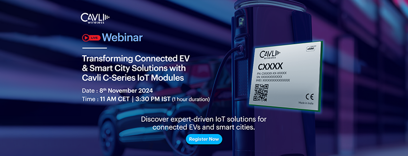 Cavli Webinar: Transforming Connected EV & Smart City Solutions