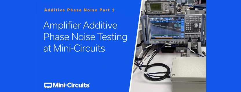 Understanding Additive Phase Noise in RF & Microwave Amplifiers – Part 1