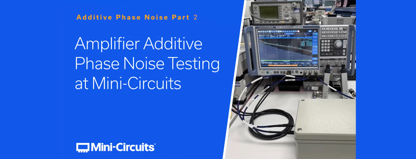 Understanding Additive Phase Noise in RF & Microwave Amplifiers – Part 2