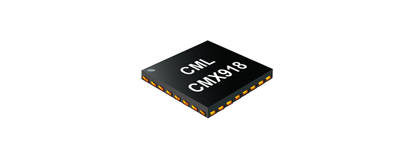CML Micro launches the CMX918 ultra-low-power SDR tuner enabling longer battery life from LF to VHF