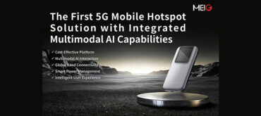 MeiG Smart Launches First 5G Mobile HotSpot Solution with Integrated Multimodal AI Capabilities