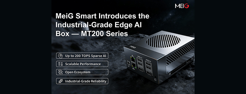 MeiG Smart Unveils Industrial-Grade Edge AI Box Solution MT200: Defining a New Paradigm of Flexible, Reliable, and Out-of-the-Box Computing Power