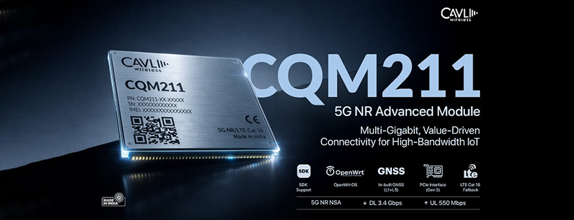 Cavli Wireless Introduces 5G NR Advanced Sub-6 GHz Module for Routers, Gateways and Industrial IoT