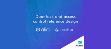 Nordic Semiconductor releases reference design for Aliro and Matter-based access control systems