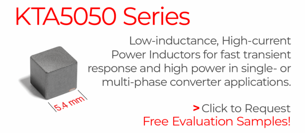 Coilcraft's New low inductance power inductors are ideal for low voltage high current DC converters