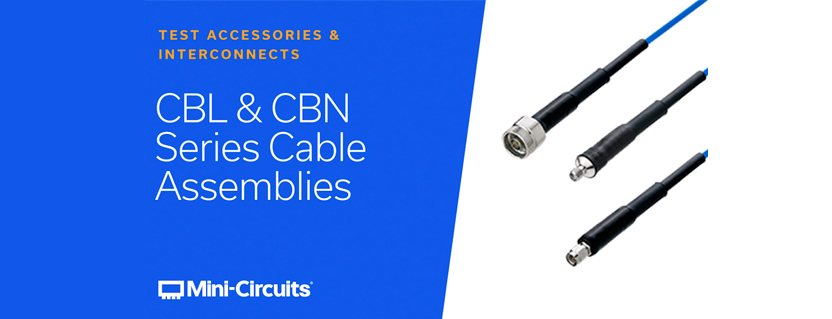 RF / Microwave Coaxial Cables for Test and Measurement Applications (CBL-series vs. CBN-series)