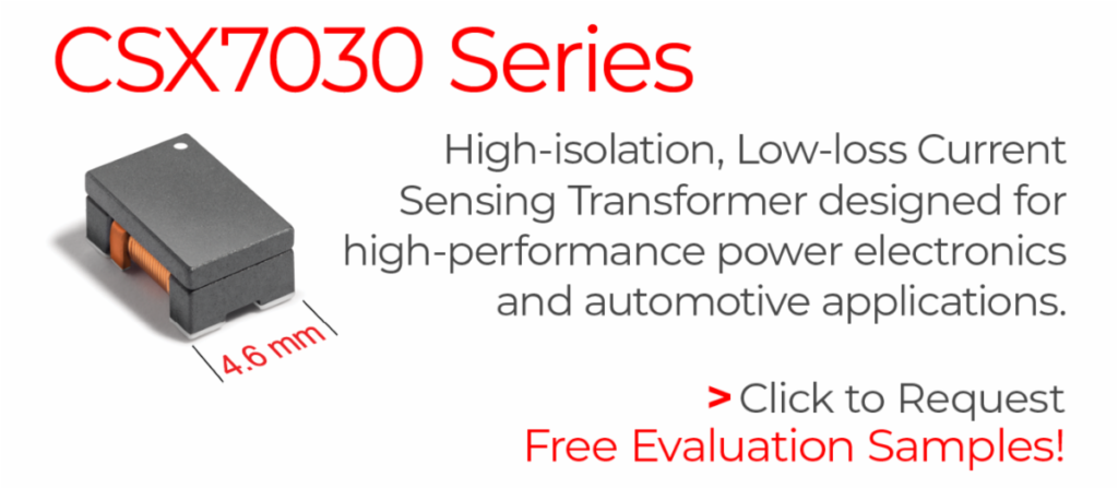 Coilcraft's New High-isolation, Low-loss Current Sense Transformers