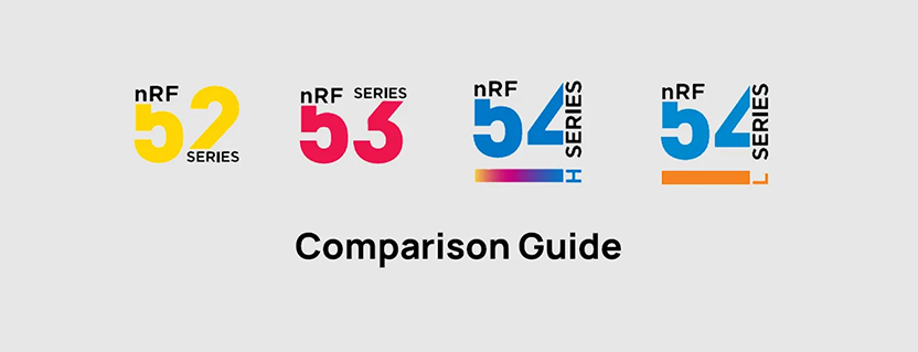 Nordic nRF54 vs. nRF5 vs. nRF52: Which BLE Generation Is Right for Your Next Product?