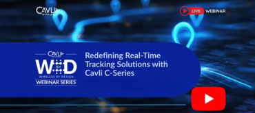 Redefining Real-Time Tracking Solutions with Cavli C-Series