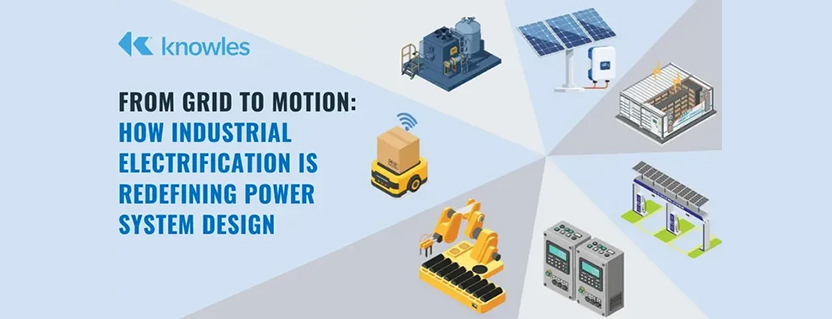 From Grid to Motion: How Industrial Electrification Is Redefining Power System Design