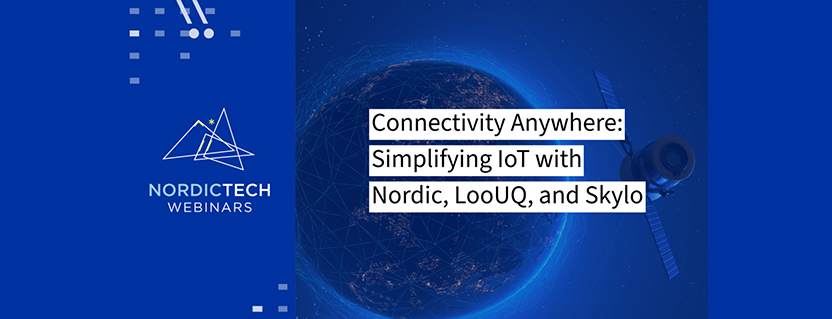 Connectivity Anywhere: Simplifying Terrestrial and Non-Terrestrial IoT with Nordic, LooUQ, and Skylo