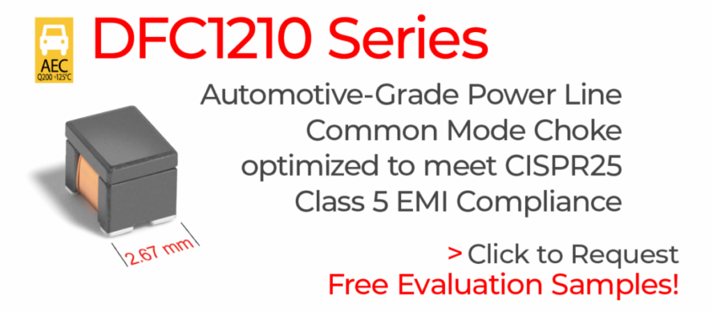 Coilcraft New Automotive-grade Common Mode Chokes are optimized for CISPR 25 EMC compliance