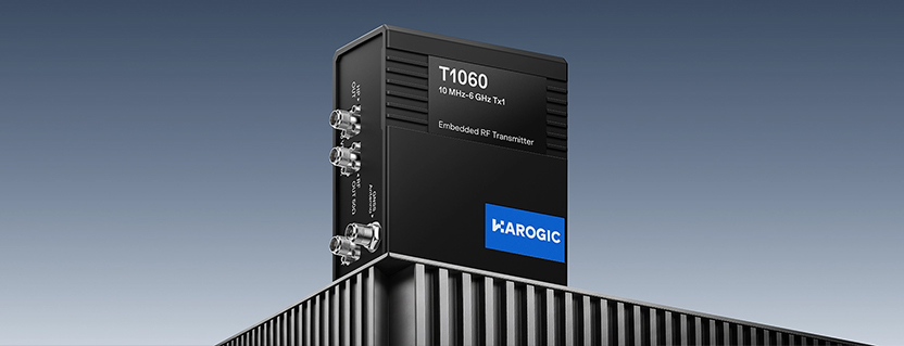 A New Waveform Engine: HAROGIC Launches T1060 Embedded RF Transmitter Covering 10 MHz to 6 GHz