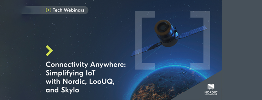 Connectivity Anywhere: Simplifying Terrestrial and Non-Terrestrial IoT with Nordic, LooUQ, Skylo, and RemSight
